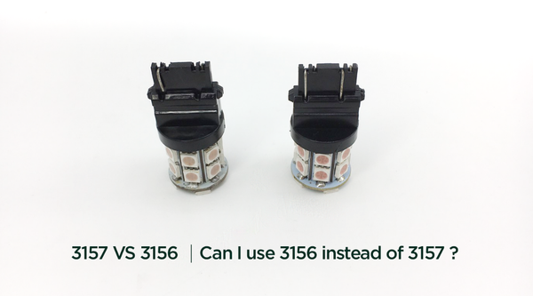 3157 VS 3156 ｜Can I use 3156 instead of 3157 ?